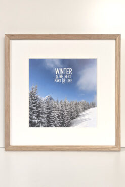 Ehrwald Winter is the best part of life Schneeverliebt Poster