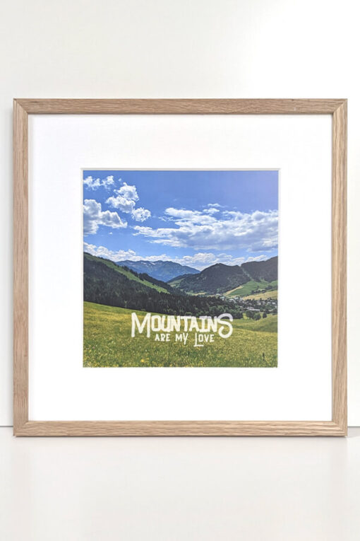 Hochkönig Mountains are my Love Schneeverliebt Poster
