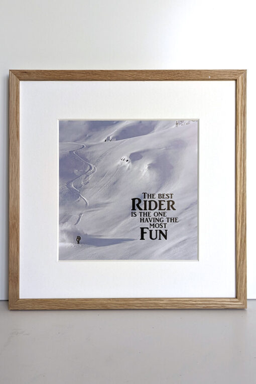 The best Rider is the one having the most fun Schneeverliebt Poster