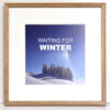 Wilder Kaiser Waiting for Winter Schneeverliebt Poster